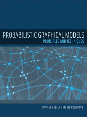 cover image of Probabilistic Graphical Models